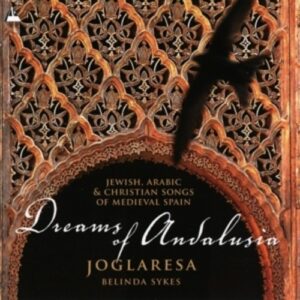 Dreams Of Andalusia - Joglaresa
