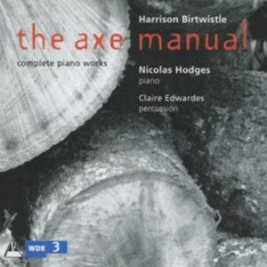 Harrison Birtwistle: Complete Piano Works - Nicolas Hodges