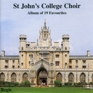 Chœur de St.John's College : Œuvres choisies