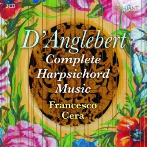 D'Anglebert: Complete Harpsichord Music