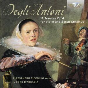 Pietro Degli Antoni (1639 - 1720): 12 Sonatas Op.4