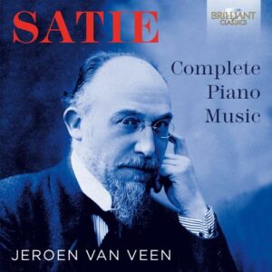 Satie: Complete Piano Music - Jeroen Van Veen