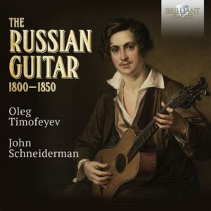 The Russian Guitar 1800-1850 - Oleg Timofeyev