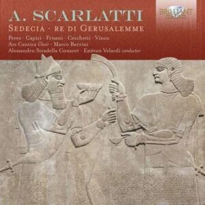 A. Scarlatti: Sedecia Re Di Gerusal - Estevan Velardi
