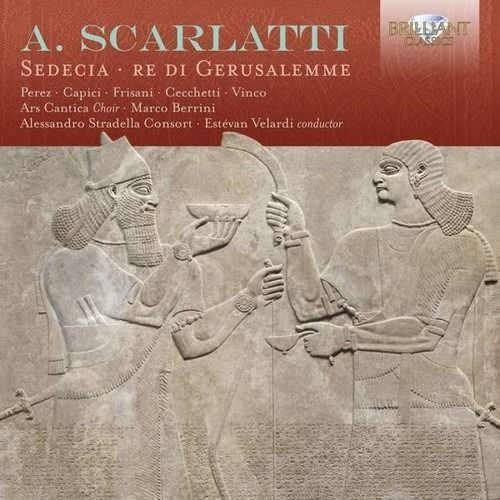 A. Scarlatti: Sedecia Re Di Gerusal - Estevan Velardi