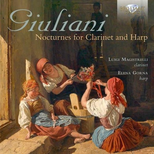 Giovanni Francesco Giuliani: Nocturnes For Clarinet And Harp - Luigi Magistrelli & Elena Gorna