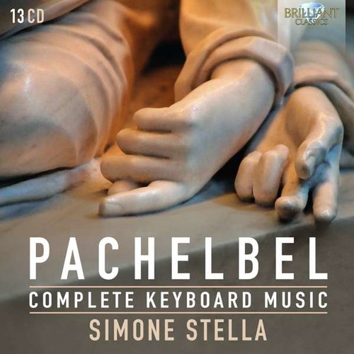 Pachelbel: Complete Keyboard Music - Simone Stella