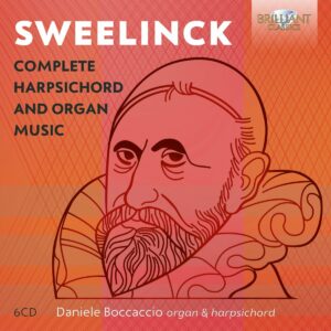 Sweelinck: Complete Harpsichord And Organ Music - Daniele Boccaccio