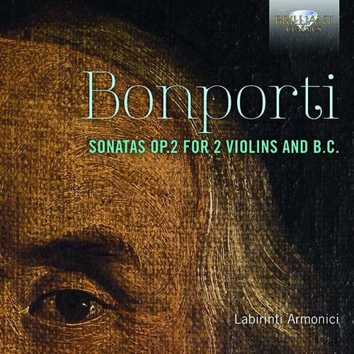 Francesco Antonio Bonporti: Sonatas Op.2 For 2 Violins and bc - Labirinti Armonici