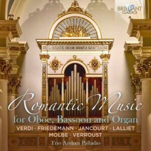 Romantic Music For Oboe, Bassoon And Organ - Trio Palladio