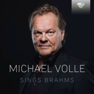 Michael Volle Sings Brahms - Michael Volle