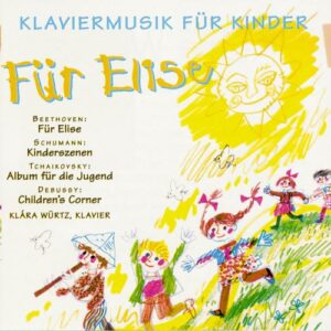 Klaviermusik Fur Kinder: Fur Elise