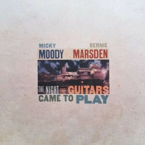 The Night The Guitars Came To Play (Vinyl) - Micky Moody & Bernie Marsden