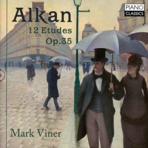 Alkan: 12 Etudes Op.35 - Mark Viner