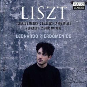 Liszt: Scherzo & Marsch, 2 Ballades - Leonardo Pierdomenico