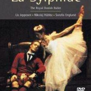 Lovenskjold: La Sylphide - Royal Danish Ballet / Jorgensen