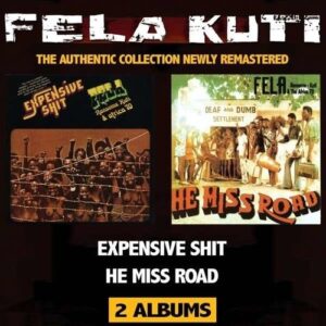 Expensive Shit / He Miss Road - Fela Kuti