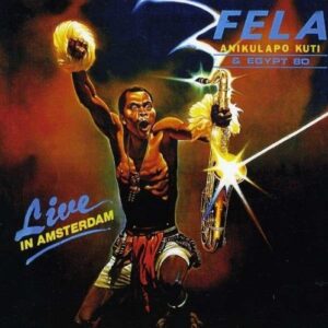 Live In Amsterdam - Fela Kuti