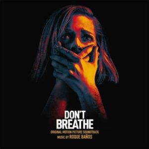 Don't Breathe (OST) (Vinyl) - Roque Banos