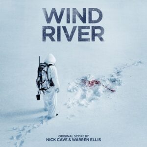 Wind River (OST) - Nick Cave & Warren Ellis