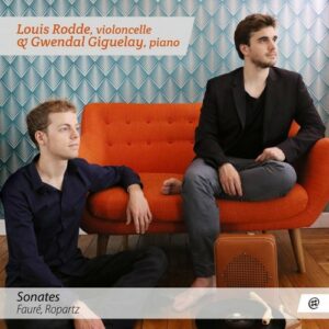 Fauré / Ropartz: Sonates pour Violoncelle - Louis Rodde