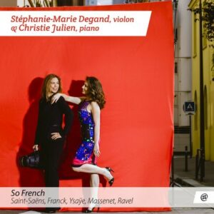 So French - Stéphanie-Marie Degand & Christie Julien