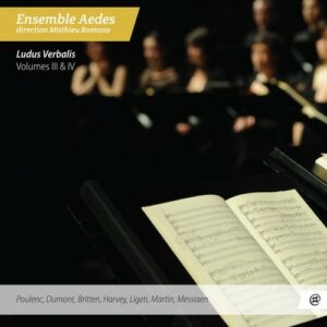 Ludus Verbalis Volumes 3 & 4 - Ensemble Aedes