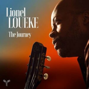 The Journey - Lionel Loueke