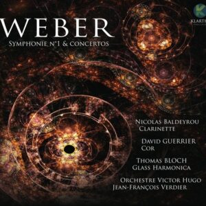 Weber: Symphony No.1, Horn Concertino, Adagio & Rondo for Glass Harmonica, Clarinet Concerto No.2 - Orchestre Victor Hugo