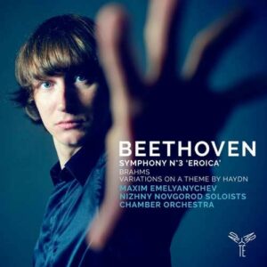 Beethoven: Symphony No. 3 / Brahms: Variations on a Theme by Haydn - Maxim Emelyanychev