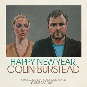 Happy New Year Colin Burstead (OST) (Vinyl) - Clint Mansell