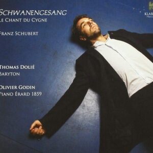 Schubert: Schwanengesang - Thomas Dolie