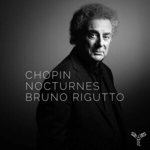 Frederic Chopin: Nocturnes - Bruno Rigutto