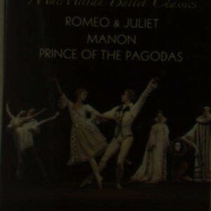 MacMillan Ballet Classics: Romeo & Juliet, Manon & Prince of the Pagodas