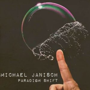 Paradigm Shift - Michael Janisch