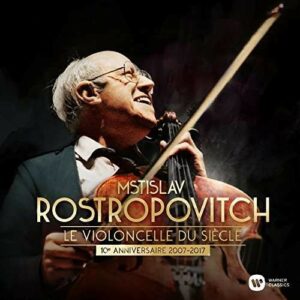 Le Violoncelliste du Siècle - Mstislav Rostropovich
