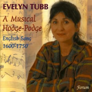 Tubb E. / A Musical Hodge-Podge (English Song 1600-1750)