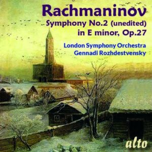 Rachmaninov: Symphony No.2 In E Minor - London Symphony Orchestra / Rozhdestvensky