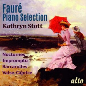 Gabriel (1845-1924) Faure: Faure Selection - Kathryn Stott