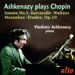 Vladimir Ashkenazy joue Chopin : Œuvres pour piano.
