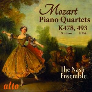Mozart : Les deux quatuors pour piano. The Nash Ensemble.