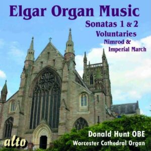 Elgar : Intégrale de l'œuvre pour orgue. Hunt.