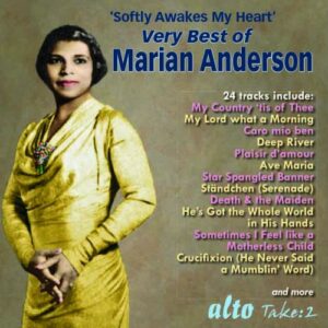 Solfly Awakes My Heart : The Very Best of Marian Anderson.