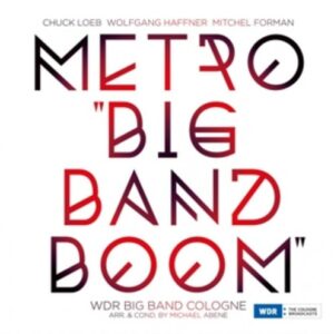 Metro Big Band Boom - WDR Big Band Cologne