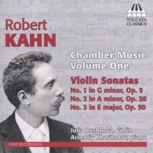 Kahn: Chamber Music Vol.1