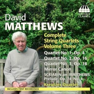 David Matthews: Matthews: String Quartets 3