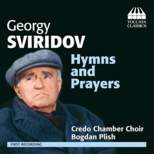 Sviridov: Hymnes And Prayers - Hymns and prayers