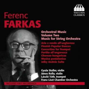 Ferenc Farkas: Orchestral Music Vol.2 - Gyula Stuller