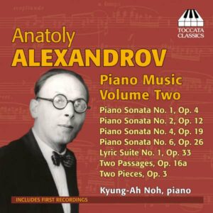 Anatoly Alexandrov: Alexandrov: Piano Music 2 - Noh