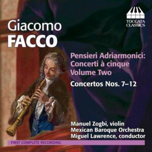 Giacomo Facco: Pensieri Adriarmonici 2 - Lawrence / Mexican Baroque Orch. / Lawrence